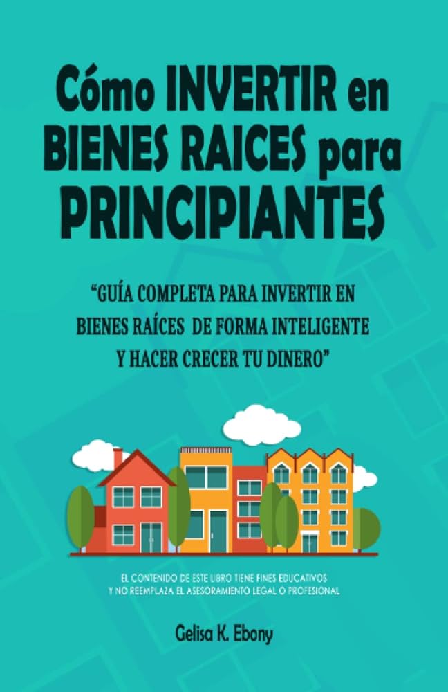 Estrategias para invertir en bienes raíces 1 estrategias para invertir en bienes raices